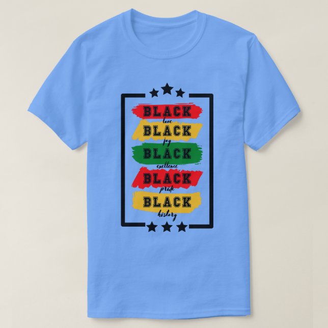 T-shirt Black love noir joie noire excellence noire (Design devant)
