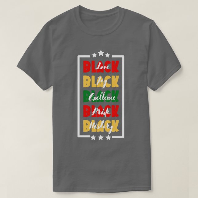 T-shirt Black love noir joie noire excellence noire (Design devant)