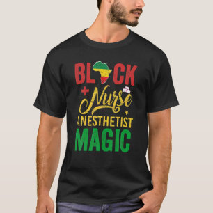 T-shirt Black Nurse Anesthetist Magie Black Histoire Mois