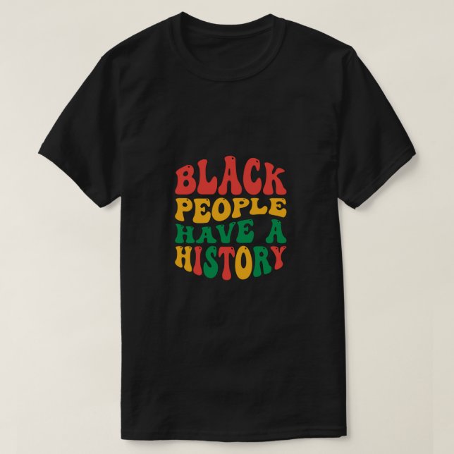 T-shirt black_people_have_a_history_01 (Design devant)