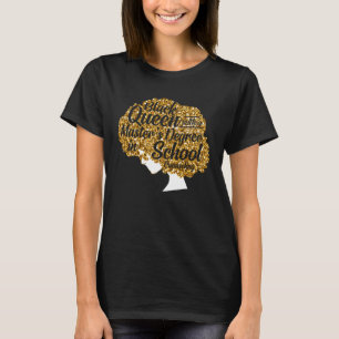 T-shirt Black Queen MSW Diplômes de travail social Masters