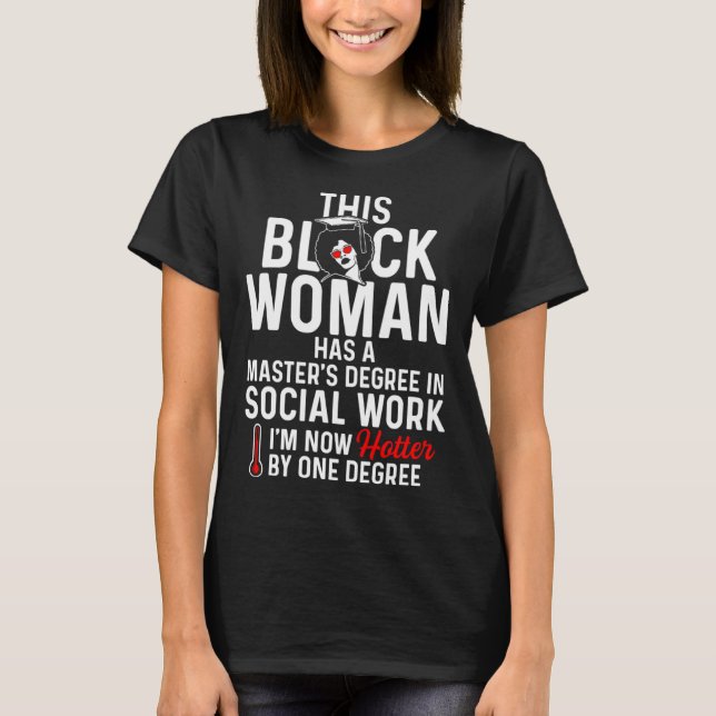 T-shirt Black Queen MSW Social Work Hot Degree Masters Gra (Devant)