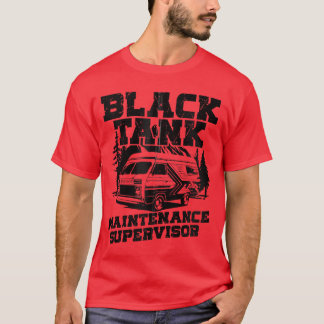 T-shirt Black Tank Maintenance Supervisor Funny RV Dad Fat