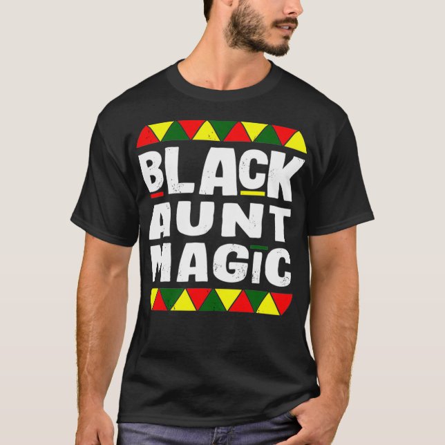T-shirt Black Tante Magie Black Histoire Mois Afrique Fier (Devant)