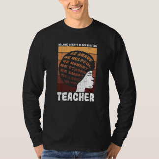 T-shirt Black Teacher Educator African American Black Hist