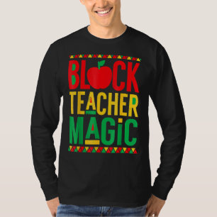 T-shirt Black Teacher Magie Hommes Femmes Black History Mo