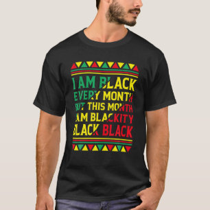 T-shirt Blackity Black Chaque mois Black Histoire Africain