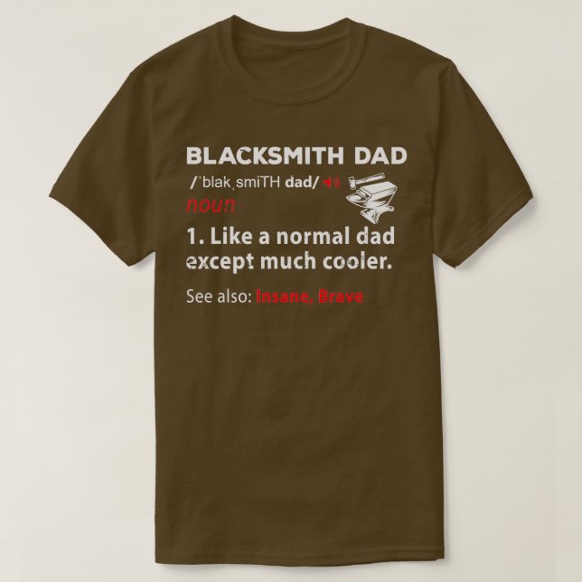 T-shirt Blacksmith Papa Papa Définition Cadeau Blacksmift  (Design devant)