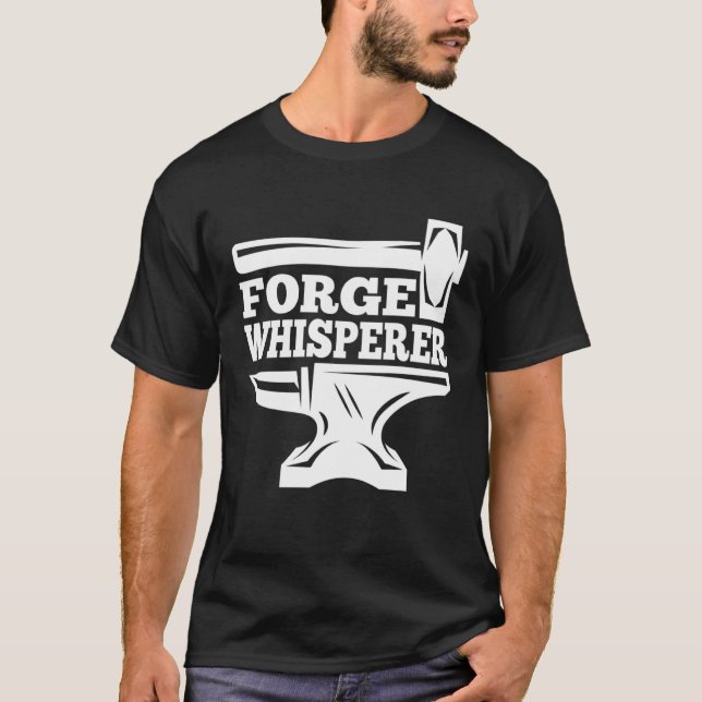 T-shirt Blacksmithing Anvil Forge Whisperer Blacksmith (Devant)