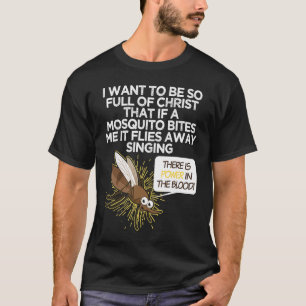 T-shirt Blague de moustique chrétien Jouets anti-aspirine