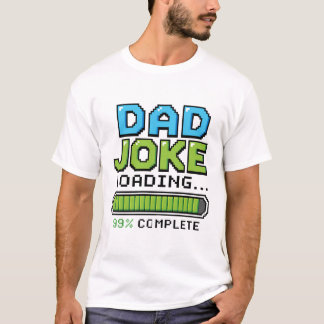 T-shirt Blague de papa