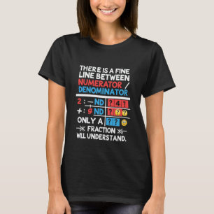 T-shirt Blague de professeur de maths drôle Numérateur Dén