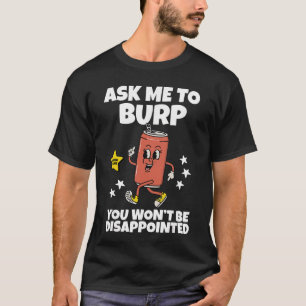 T-shirt Blague de rot embarrassante drôle disant humour ad