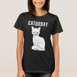 T-shirt Blague drôle de citation de Caturday Chat