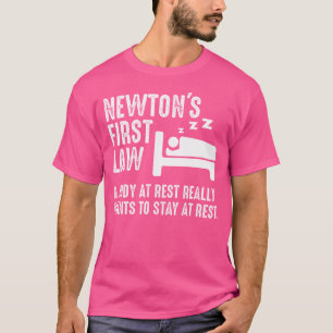 T-shirt Blague drôle de physique de Newton Première loi du
