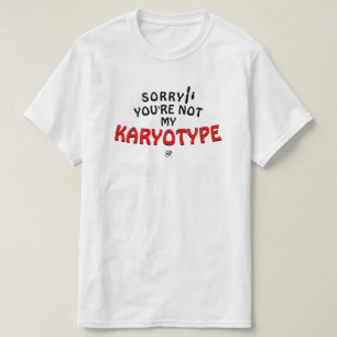 T-shirt blague génétique pour les geeks sur les chromosome