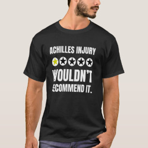 T-shirt Blague sur la récupération d'une blessure d'Achill