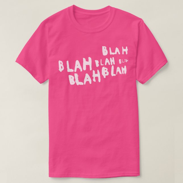 T-shirt Blah blah blah (Design devant)
