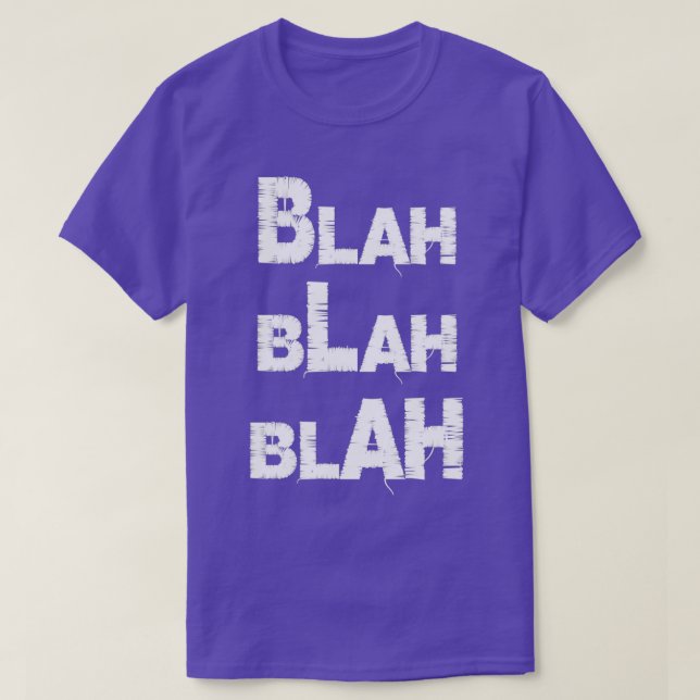 T-shirt Blah Blah Blah Attitude citation (Design devant)