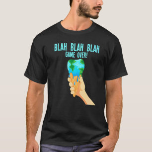 T-shirt Blah Blah Jeu sur la fonte de la glace de la Terre