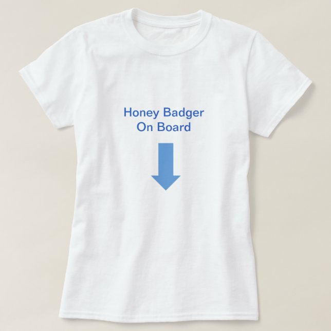 T-shirt Blaireau de miel à bord (Design devant)