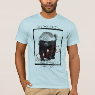 T-shirt blaireau de miel approuvé