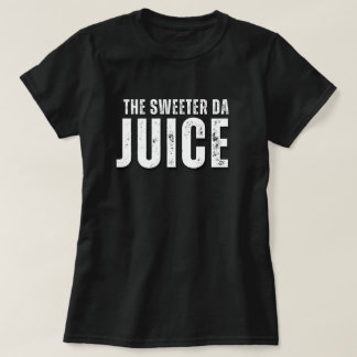 T-SHIRT BLAKBOXX LE PLUS SUCRÉ DE JUS DA