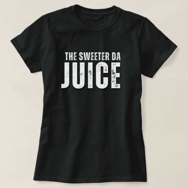 T-SHIRT BLAKBOXX LE PLUS SUCRÉ DE JUS DA (Design devant)