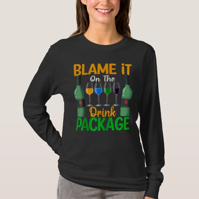 T-shirt Blame It On The Drink Package Cruise Ship  Drinkin (Devant)