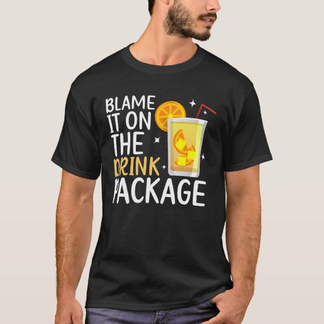 T-shirt Blâmer Sur Le Forfait Boisson Croisière Vacances C (Devant)