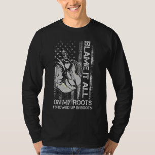 T-shirt Blâmer Tout Ça Sur Mes Racines Je Suis Arrivé Dans