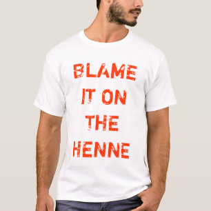 T-SHIRT BLÂMEZ-LE SUR LE HENNE