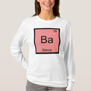 T-shirt Blanca Nom Chimie Élément Tableau Périodique