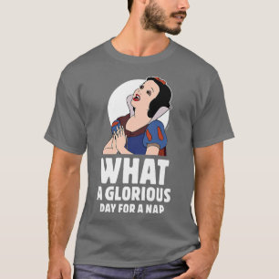 T-shirt Blanche Neige Quel Jour Glorieux Pour Une Sieste