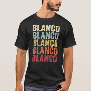 T-shirt Blanco Texas Blanco TX Texte Vintage rétro