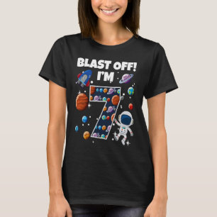 T-shirt Blast Off I'm 7 Space Anniversaire Fête 7
