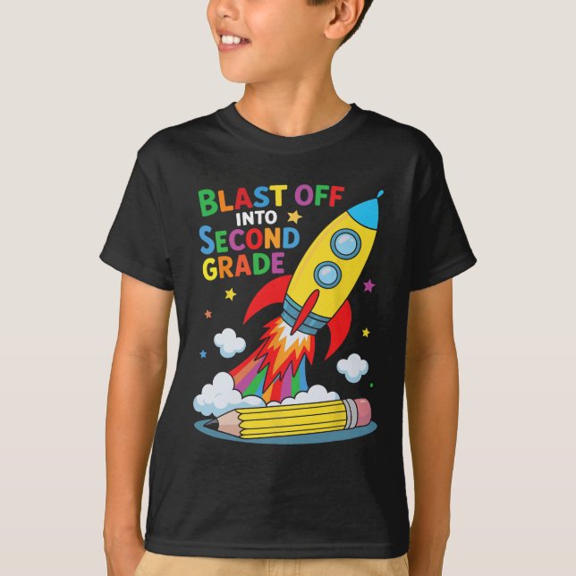 T-shirt Blast Off Into Second Grade First Day Of School  (Devant)