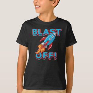T-shirt Blast Off Rocket Ship