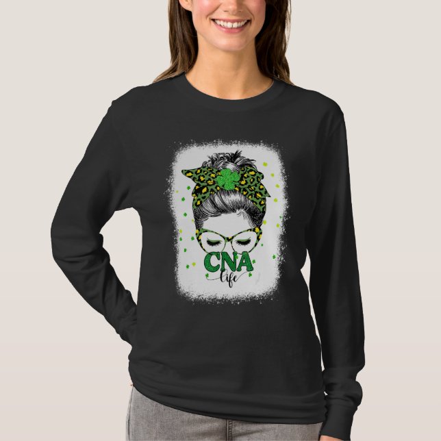 T-shirt Bleached Cna Life Messy Bun Leopard St patrick da (Devant)
