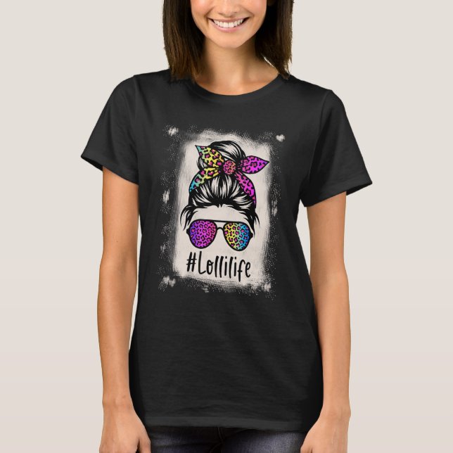 T-shirt Bleached Lolli life Messy Bun Rainbow Leopard Moth (Devant)