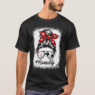 T-shirt Bleached Mama Life Soccer Messy Bun Baseball Mothe