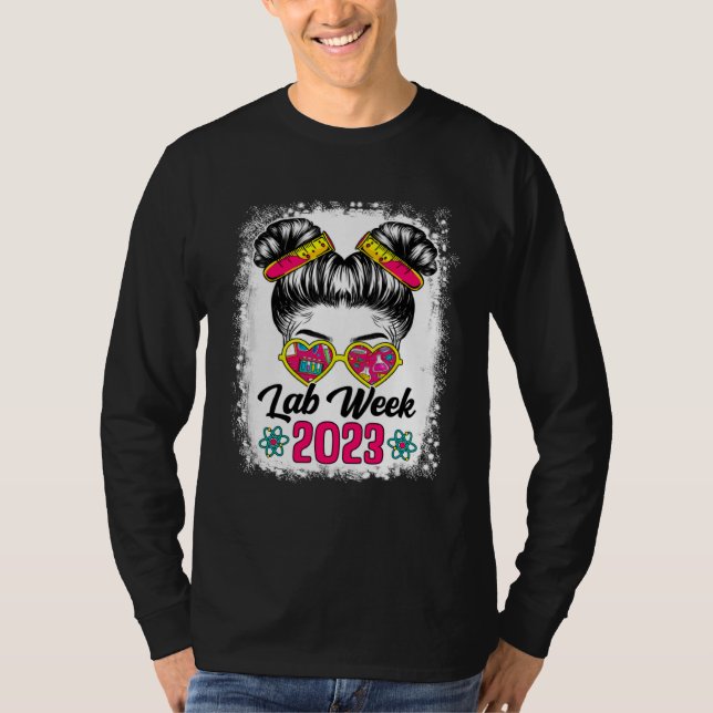 T-shirt Bleached Messy Bun Lab Week 2023 Medical Laborator (Devant)