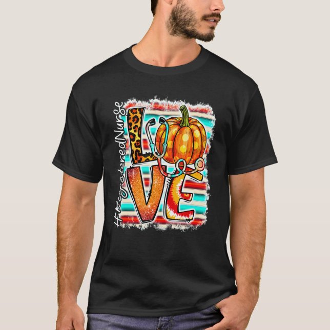 T-shirt Bleached Nurse Life Love Pumpkin Thanksgiving Nurs (Devant)