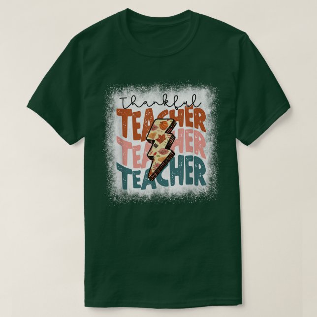 T-shirt Bleached One Thankful Teacher Thanksgiving Fall Te (Design devant)