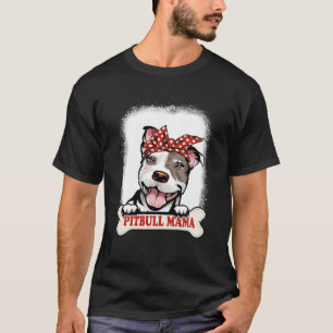 T-shirt Bleached Pitbull Mama Amoureux des chiens Fête des