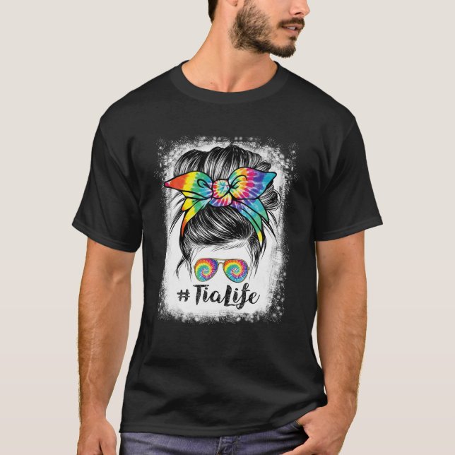 T-shirt Bleached Tia Life Messy Hair Bun Tie Dye Mère (Devant)