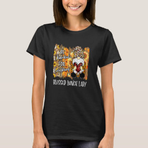 T-shirt Blessé Déjeuner Dame Merci Gnome Chute Famille Que