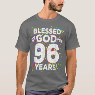 T-shirt Blessed By God For 96 Years Happy 96th Birthday 