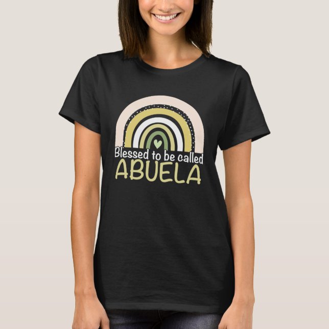 T-shirt Blessed To Be Called Abuela Boho Rainbow Mother s  (Devant)