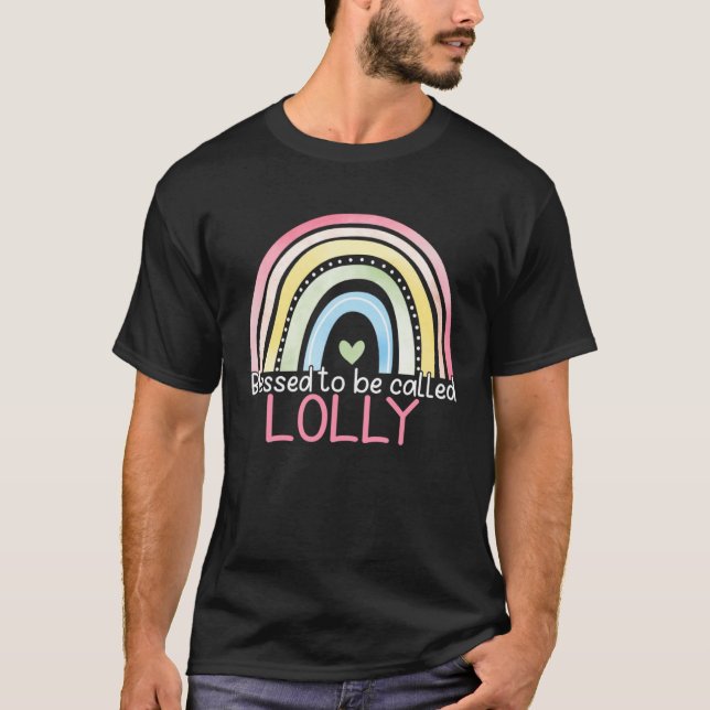 T-shirt Blessed To Be Called Lolly Rainbow Mother s Day Be (Devant)